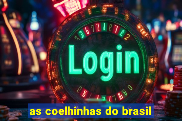 as coelhinhas do brasil